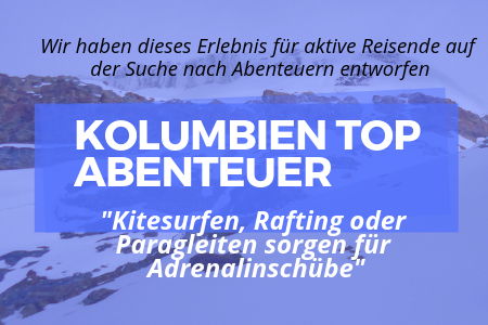 Kolumbien Abenteuer 